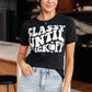 Classy Until Kickoff Tee [in stock]