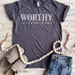PREORDER: Worthy Is Your Name Tee