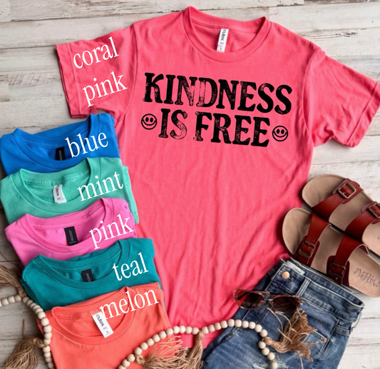 PREORDER: Kindness is Free Tee